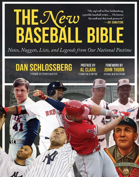 The New Baseball Bible - Dan Schlossberg