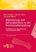 Cover-Bild zum Titel 'Bilanzierung und Jahresabschluss in der Kommunalverwaltung' von 'Mark Fudalla, Martin Tölle, Christian Wöste'