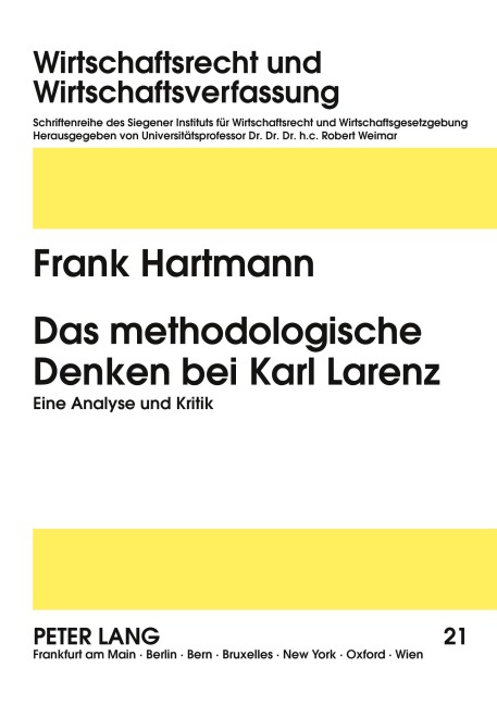 Das methodologische Denken bei Karl Larenz - Frank Hartmann
