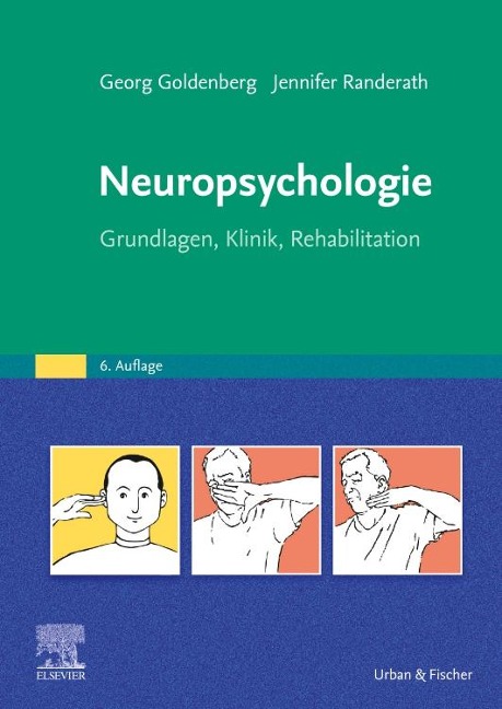 Neuropsychologie - Georg Goldenberg, Jennifer Randerath