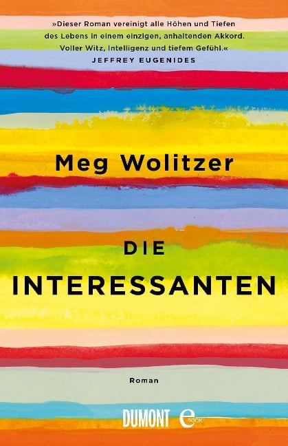 Die Interessanten - Meg Wolitzer