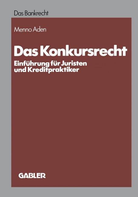 Das Konkursrecht - Menno Aden