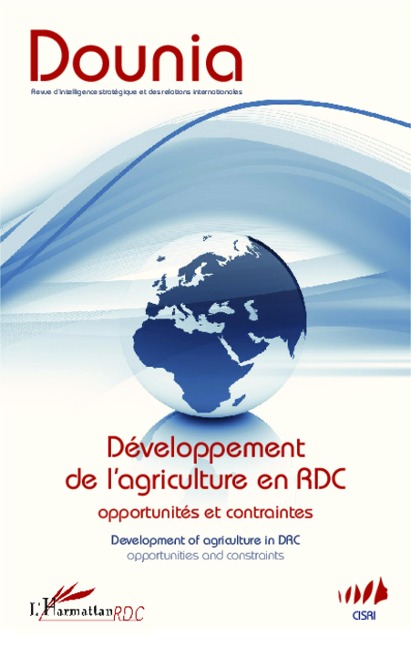 Développement de l'agriculture en RDC Opportunités et contraintes - Thaddée Badibanga, John Ulimwengo