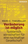 Cover-Bild zum Titel 'Veränderung ist möglich' von 'Marc C. Theurillat'