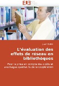 Cover-Bild zum Titel 'L'évaluation des effets de réseau en bibliothèques' von 'Jalel Rouissi'