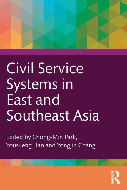 Civil Service Systems in East and Southeast Asia - 