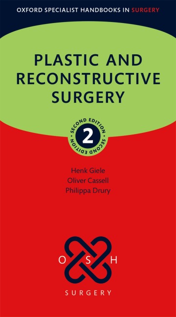 Plastic and Reconstructive Surgery - Henk Giele, Oliver Cassell, Philippa Drury