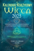 Kalendarz ksi¿¿ycowy Wicca - 2025 - Templum Dianae Media