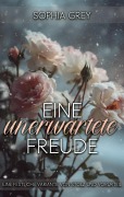 Cover-Bild zum Titel 'Eine unverhoffte Freude: Eine festliche Variante von Stolz und Vorurteil' von 'Sophia Grey'