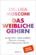 Das weibliche Gehirn - Lisa Mosconi