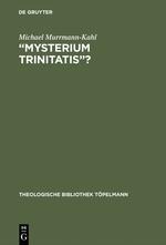 ¿Mysterium trinitatis¿? - Michael Murrmann-Kahl