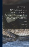 Cover-Bild zum Titel 'Histoire naturelle des reptiles, avec figures dessinÃ(c)es d'après nature;; Tome 3' von ''