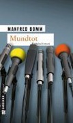Mundtot - Manfred Bomm