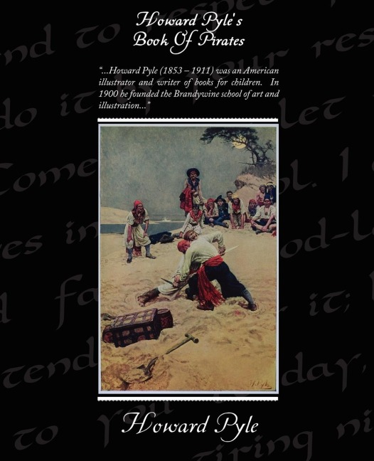 Howard Pyle's Book Of Pirates - Howard Pyle