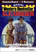 Cover-Bild zum Titel 'G. F. Unger Western-Bestseller Sammelband 6' von 'G. F. Unger'
