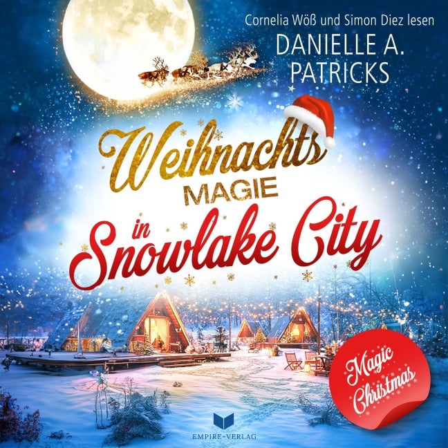 Weihnachtsmagie in Snowlake City - Danielle A. Patricks