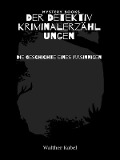 Die Geschichte eines Irrsinnigen - Walther Kabel