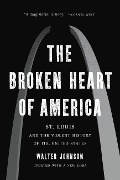 Cover-Bild zum Titel 'The Broken Heart of America' von 'Walter Johnson'