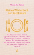 Cover-Bild zum Titel 'Kleines Wörterbuch der Kochkünste' von 'Alexandre Dumas'