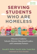 Cover-Bild zum Titel 'Serving Students Who Are Homeless' von 'Ronald E Hallett, Ann M Aviles, Linda Skrla'