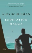Cover-Bild zum Titel 'Endstation Malma' von 'Alex Schulman'
