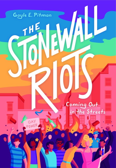 The Stonewall Riots - Gayle Pitman