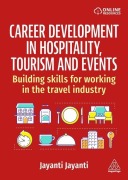 Cover-Bild zum Titel 'Career Development in Hospitality, Tourism and Events' von 'Jayanti Jayanti'