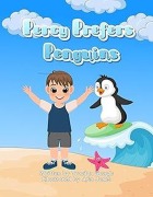 Cover-Bild zum Titel 'Percy Prefers Penguins' von 'Tracilyn George'