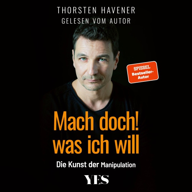Mach doch, was ich will - Thorsten Havener