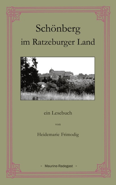 Schönberg im Ratzeburger Land - Heidemarie Frimodig