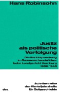Cover-Bild zum Titel 'Justiz als politische Verfolgung' von 'Hans Robinsohn'