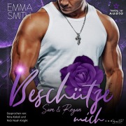 Cover-Bild zum Titel 'Beschütze mich: Sam & Regan' von 'Emma Smith'