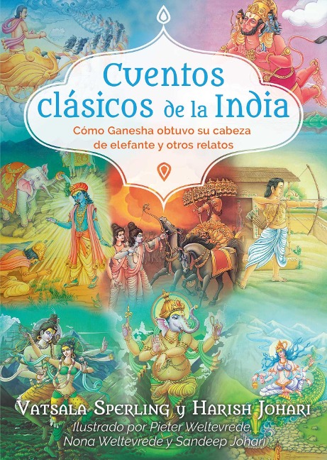Cuentos clásicos de la India - Vatsala Sperling, Harish Johari