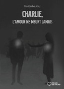 Cover-Bild zum Titel 'Charlie, l'amour ne meurt jamais' von 'Marion Bourcey'