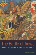 Cover-Bild zum Titel 'The Battle of Adwa' von 'Raymond Jonas'
