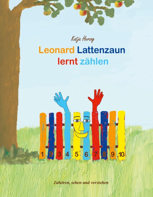 Leonard Lattenzaun lernt zählen - Katja Herzog