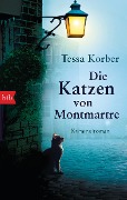 Cover-Bild zum Titel 'Die Katzen von Montmartre' von 'Tessa Korber'