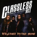 Welcome To The Show - Classless Act
