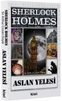 Sherlock Holmes - Aslan Yelesi - Arthur Conan Doyle