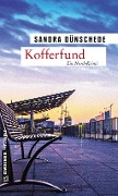 Kofferfund - Sandra Dünschede
