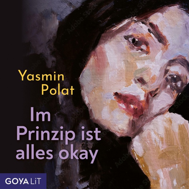 Im Prinzip ist alles okay [Ungekürzt] - Yasmin Polat