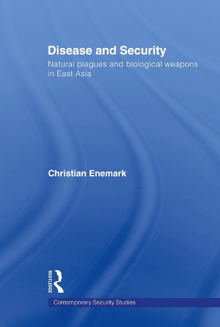 Disease and Security - Christian Enemark