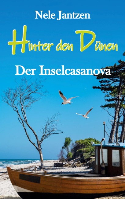 Hinter den Dünen - Der Inselcasanova - Nele Jantzen