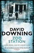 Cover-Bild zum Titel 'Zoo Station' von 'David Downing'