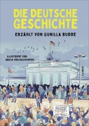 Cover-Bild zum Titel 'Die deutsche Geschichte' von 'Gunilla Budde'