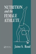 Cover-Bild zum Titel 'Nutrition and the Female Athlete' von 'Jamie S. Ruud'