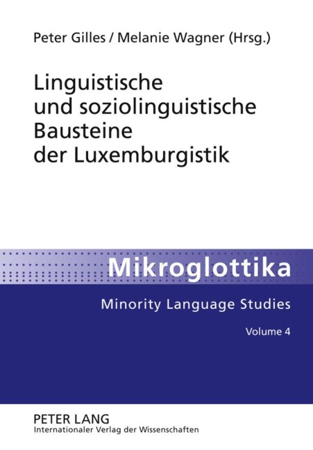 Linguistische und soziolinguistische Bausteine der Luxemburgistik - 