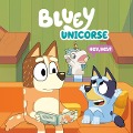 Cover-Bild zum Titel 'Bluey: Unicorse' von 'Penguin Young Readers Licenses'