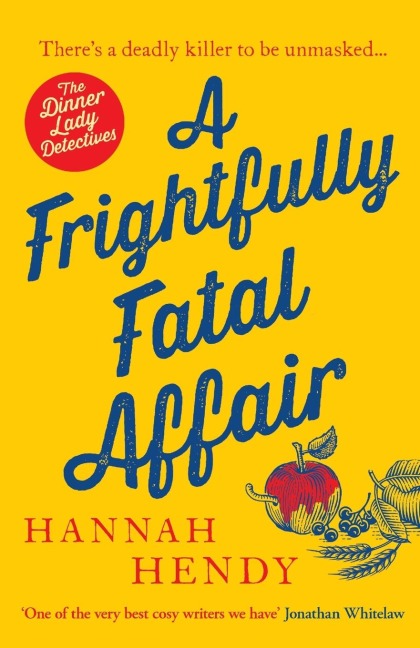 A Frightfully Fatal Affair - Hannah Hendy