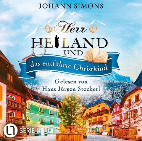 Herr Heiland und das entführte Christkind - Johann Simons